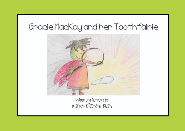 Gracie MacKay and her Toothfairie